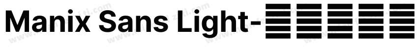Manix Sans Light字体转换